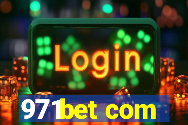 971bet com